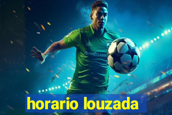 horario louzada